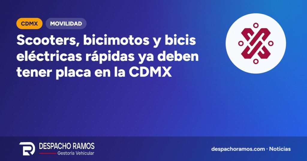 Scooters, bicimotos y bicis eléctricas rápidas ya deben tener placa en la CDMX